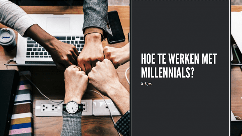 Hoe te werken met millennials? 8 tips